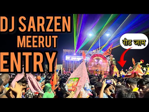 Dj Sarzen Meerut Entry 😍 Road Jam 😱 Kawad