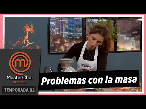 Victoria tuvo complicaciones con la masa utilizada para la empanada | Temp. 04 | MASTERCHEF ECUADOR