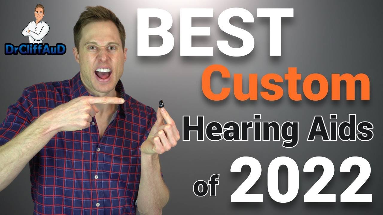 BEST Custom Hearing Aids of 2022 | 4 Top Rated In-The-Ear (ITE) Version