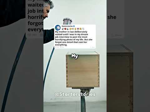 My mother in law deliberately waited until I was in my dream job interview