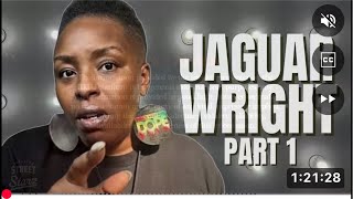 The Jaguar Wright Effect is live! Did “They” Find Me?! Am I Safe?🐆🐆🐆