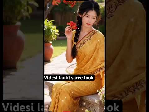 #videsi ladki saree look#treanding Video Viral Video #shortsviral Video