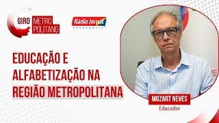 Educação e alfabetização na Região Metropolitana do Recife #GiroMetropolitano