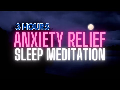 Long Deep Sleep Guided Meditation - A Tranquil Night From Anxiety