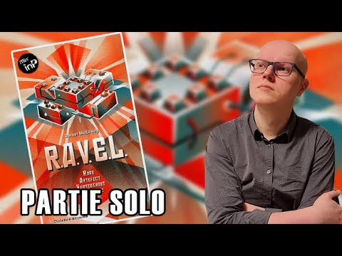 R.A.V.E.L. - Si vous aimez les casse-tête, foncez ! - Partie SOLO & AVIS