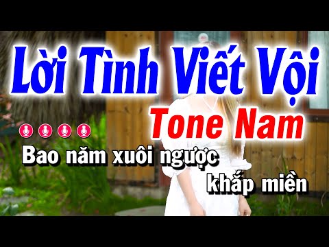 Karaoke Lời Tình Viết Vội – Tone Nam ( Nhạc Vàng Bolero ) Huỳnh Anh