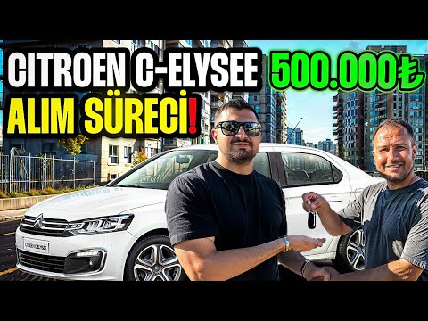 CİTROEN C-ELYSEE ALIM SÜRECİ !