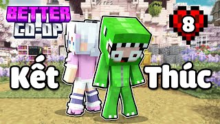 MINECRAFT BETTER CO-OP *  TẬP 8 | KẾT THÚC CỦA KHANGG VÀ YUNE !!