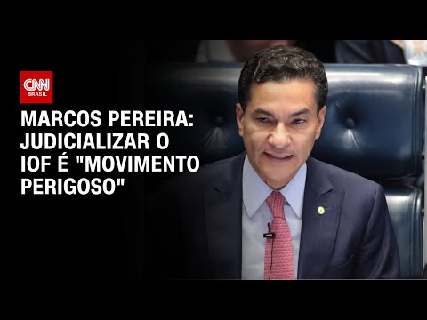 ​Presidente dos Republicanos diz que judicializar o IOF é “movimento perigoso” | CNN 360º