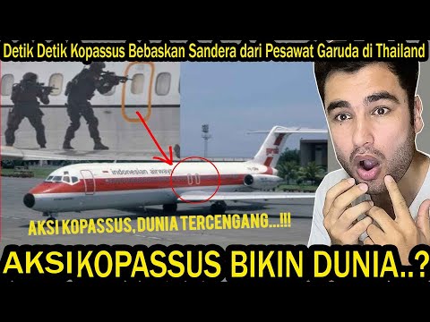 KOPASSUS BEBASKAN SANDERA DARI PESAWAT GARUDA DI THAILAND, AKSI KOPASSUS MENDUNIA