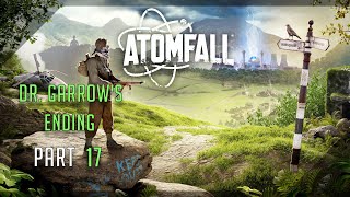 Atomfall (Veteran) 100% Walkthrough Part 17 Dr. Garrow's Ending (GEN ERA)