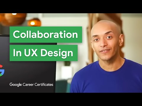 How Cross-Functional Teams Work in UX Design | Google UX Design Certificate