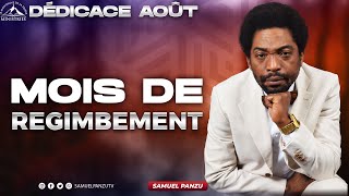 Dédicace du mois d'août: Mois de regimbement - SAMUEL PANZU