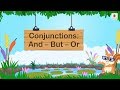 Mastering Conjunctions: And, But, Or