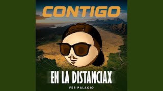 Contigo en la Distanciax