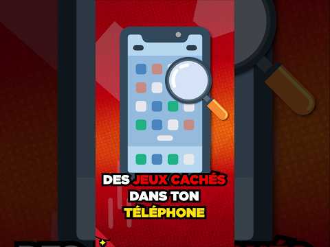 DES JEUX CACHÉS DANS TON TÉLÉPHONE 📱
