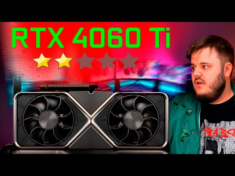 САМАЯ БЕСПОЛЕЗНАЯ ВИДЕОКАРТА!!! — 4060Ti