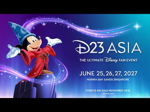 D23 Asia：究極のディズニーファンイベント｜2027年6月25日〜27日 シンガポールにて初開催！