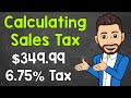Calculating Sales Tax and Final Cost