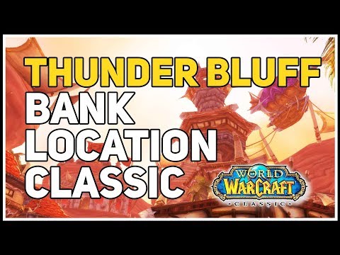 Thunder Bluff Bank WoW Classic