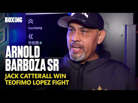 Arnold Barboza Sr Breaks Down Jack Catterall Win