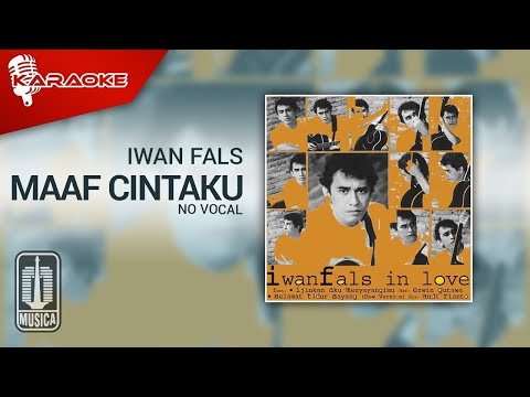 Iwan Fals – Maaf CIntaku (Official Karaoke Video) | No Vocal – Female Version