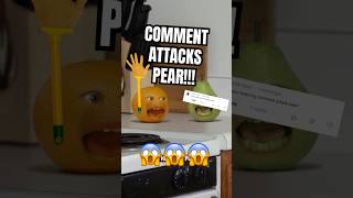 Comment ATTACKS PEAR!!!