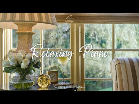 따뜻한 햇살처럼 포근하게 안아줄 편안한 피아노 음악 | 공부,카페,병원,로비 Relaxing Piano