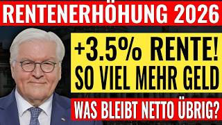 Rente steigt 2026 um 3,5% – Wer bekommt WIE VIEL mehr? Alle Zahlen & Netto-Berechnung erklärt!