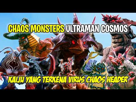 CHAOS ORGANISM VICTIMS !! ADA CLONE CHAOS HEADER JUGA !! - Bahas Semua Chaos Kaiju Ultraman Cosmos