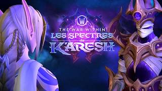 L'alliance inattendue de l'Arpenteur des ombres | The War Within | World Of Warcraft