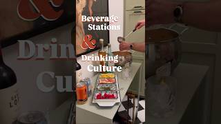Beverage Stations & Drinking Culture
