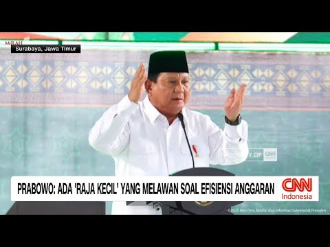 Prabowo: Ada 'Raja Kecil' yang Melawan Soal Efisiensi Anggaran