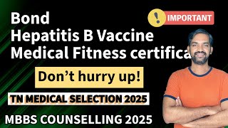 Bond | Hepatitis B Vaccination | Medical Fitness certificate | TN Medical Selection 2025