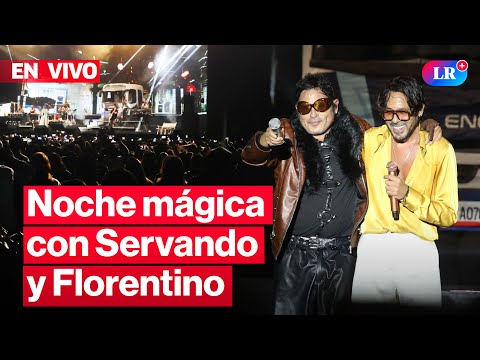 🔴Servando y Florentino: ¡Una noche que Perú no olvidará! | #EnVivoLR