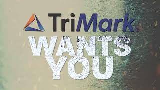 We’re hiring now – working at TriMark Corporation