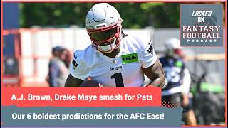 A.J. Brown, Drake Maye DOMINATE, RBs Hall & Henderson SMASH: 6 BOLD fantasy PREDICTIONS for AFC East