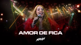 Nirah Duarte – Amor De Fica
