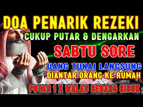 TERKHUSUS SORE MUSTAJAB❗Doa Mustajab Jum'at Sore, InsyaAllah Rezekimu Mengalir Deras Tak Terduga