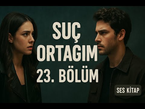 Suç Ortağım - 23.Bölüm / Gerçeklerle Yüzleşmeye Hazır mısın?