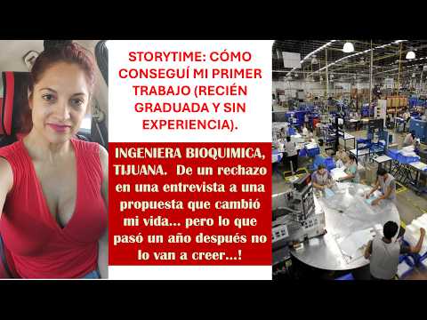 "Storytime: Cómo conseguí mi primer trabajo (recién graduada y sin experiencia).