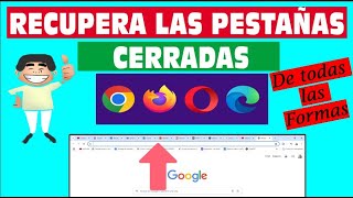 Como RECUPERAR PESTAÑAS y ventanas cerradas en Navegador Opera, Edge, Firefox, Chrome