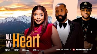All My Heart stars Pamela Okoye, Daniel Abua, Alex AyaloGu, Best Okoduwa, and Chioma Nwachukwu