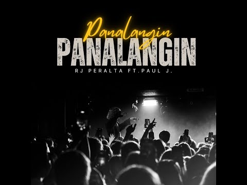 PANALANGIN - Rj Peralta x PAUL J.