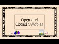Exploring Open and Closed Syllables