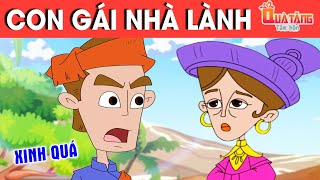 CON GÁI NHÀ LÀNH – TRUYỆN CỔ TÍCH – CHUYỆN CỔ TÍCH –QUÀ TẶNG CUỘC SỐNG