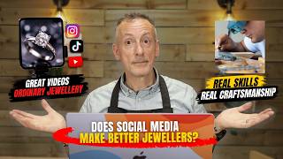 Why Social Media Is Ruining Jewellery Skills
