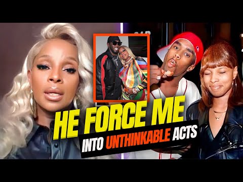 Mary J. Blige Reveals: 'Diddy Forced Me to Do Things Against My Will'