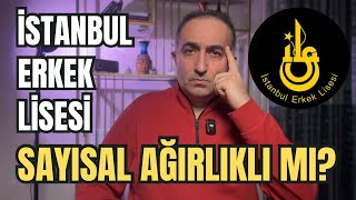 İstanbul Erkek Lisesi Nasıl Bir Okul? İEL Sayısal Ağırlıklı mı?