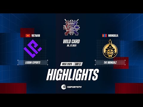 Legion Esports vs The MongolZ HIGHLIGHTS MSC 2025 | LGE VS MNZ ESPORTSTV
